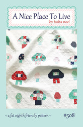 A Nice Place to Live Quilt Pattern - PAPER